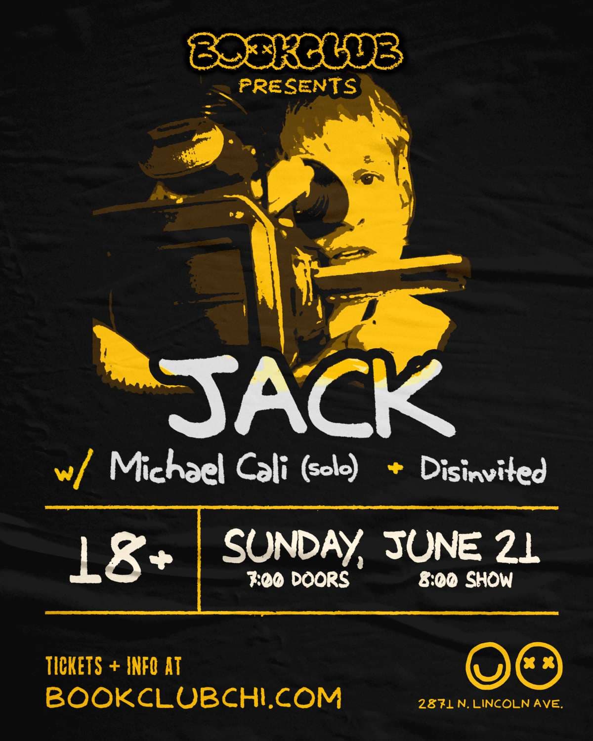 JACK + Michael Cali + Disinvited