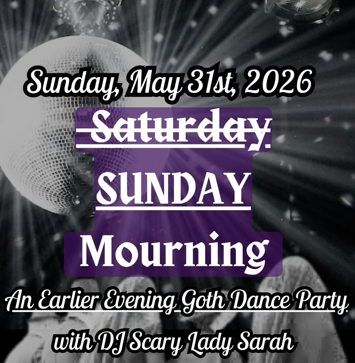 Saturday (SUNDAY) Mourning