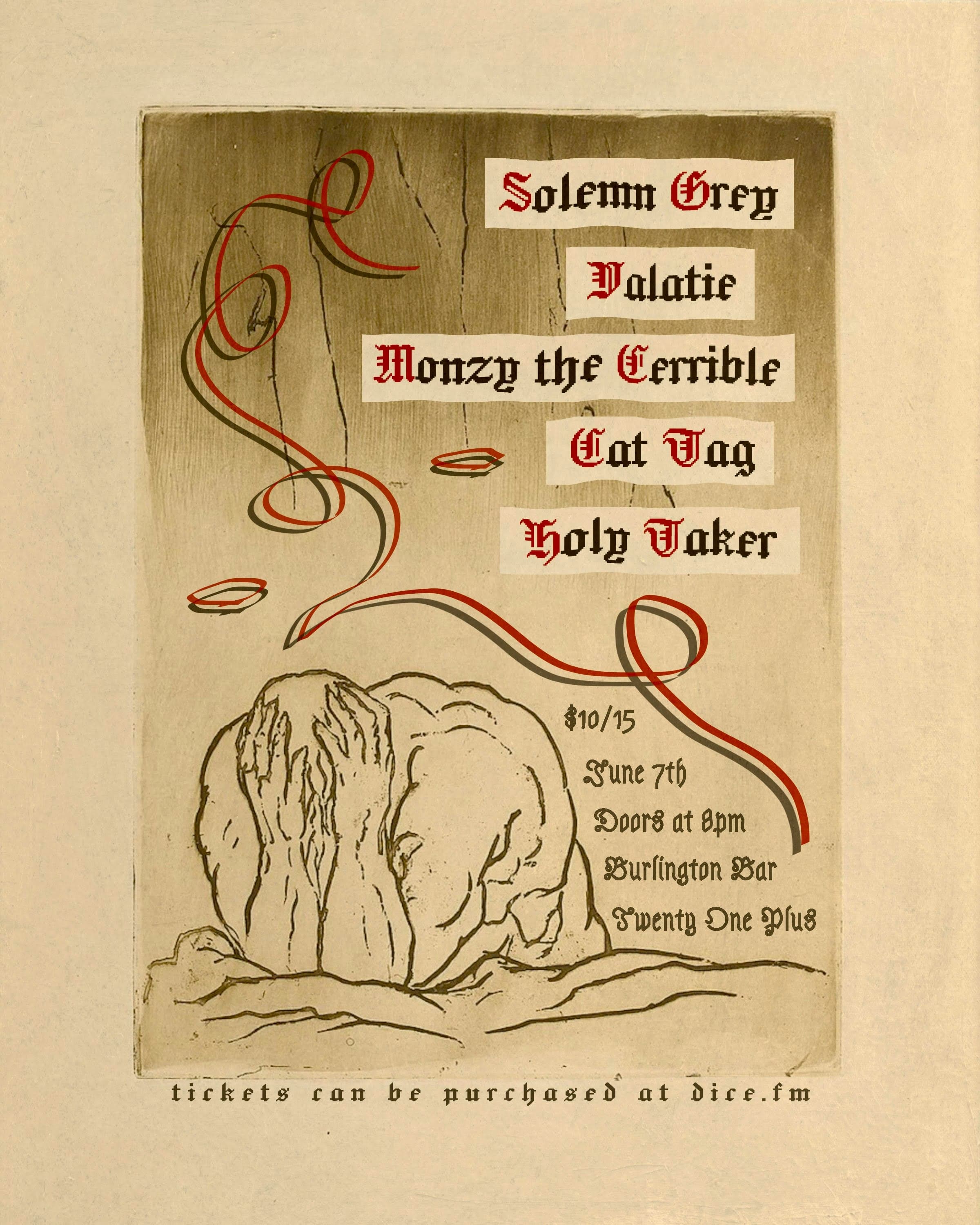 Solemn Grey // Valatie // Monzy the Terrible // Cat Tag // Holy Taker