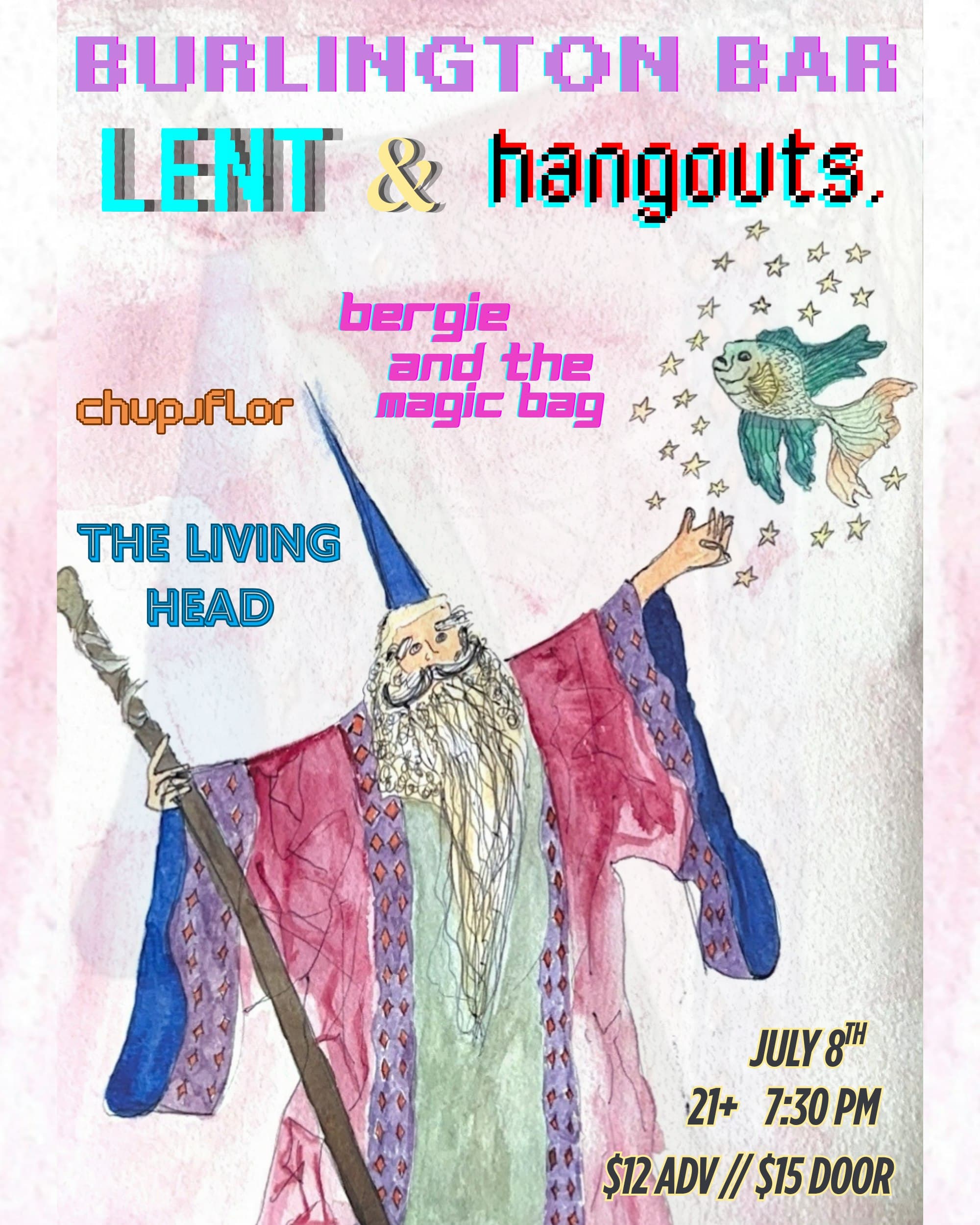 The Living Head // Chupaflor // LENT // hangouts. // Bergie & The Magic Bag