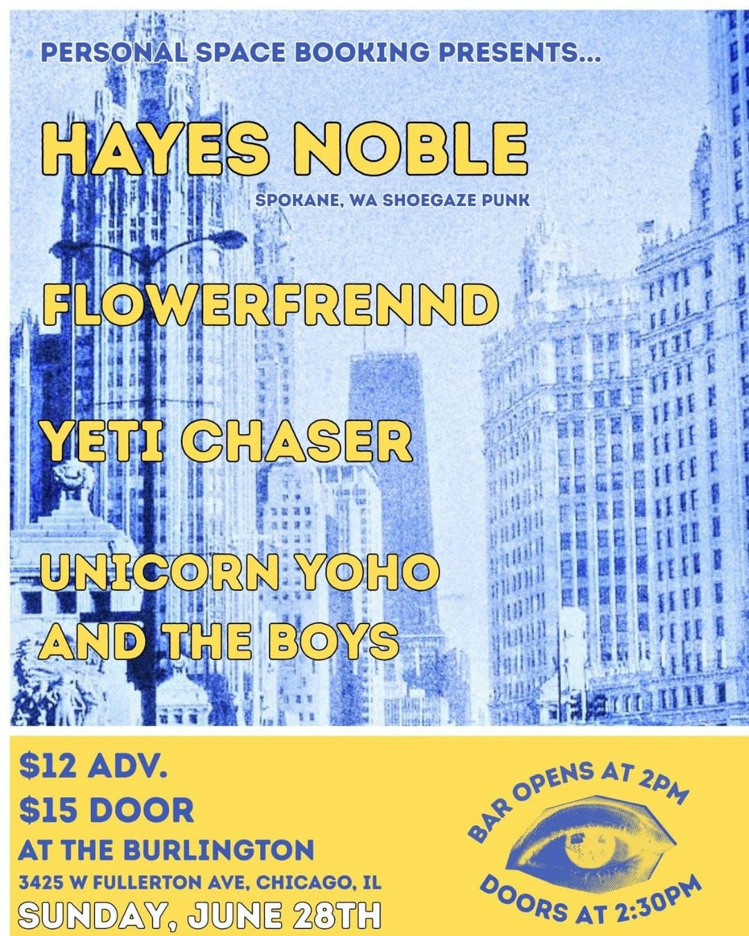 Hayes Noble // Flowerfrennd // Yeti Chaser // Unicorn Yoho and the Boys