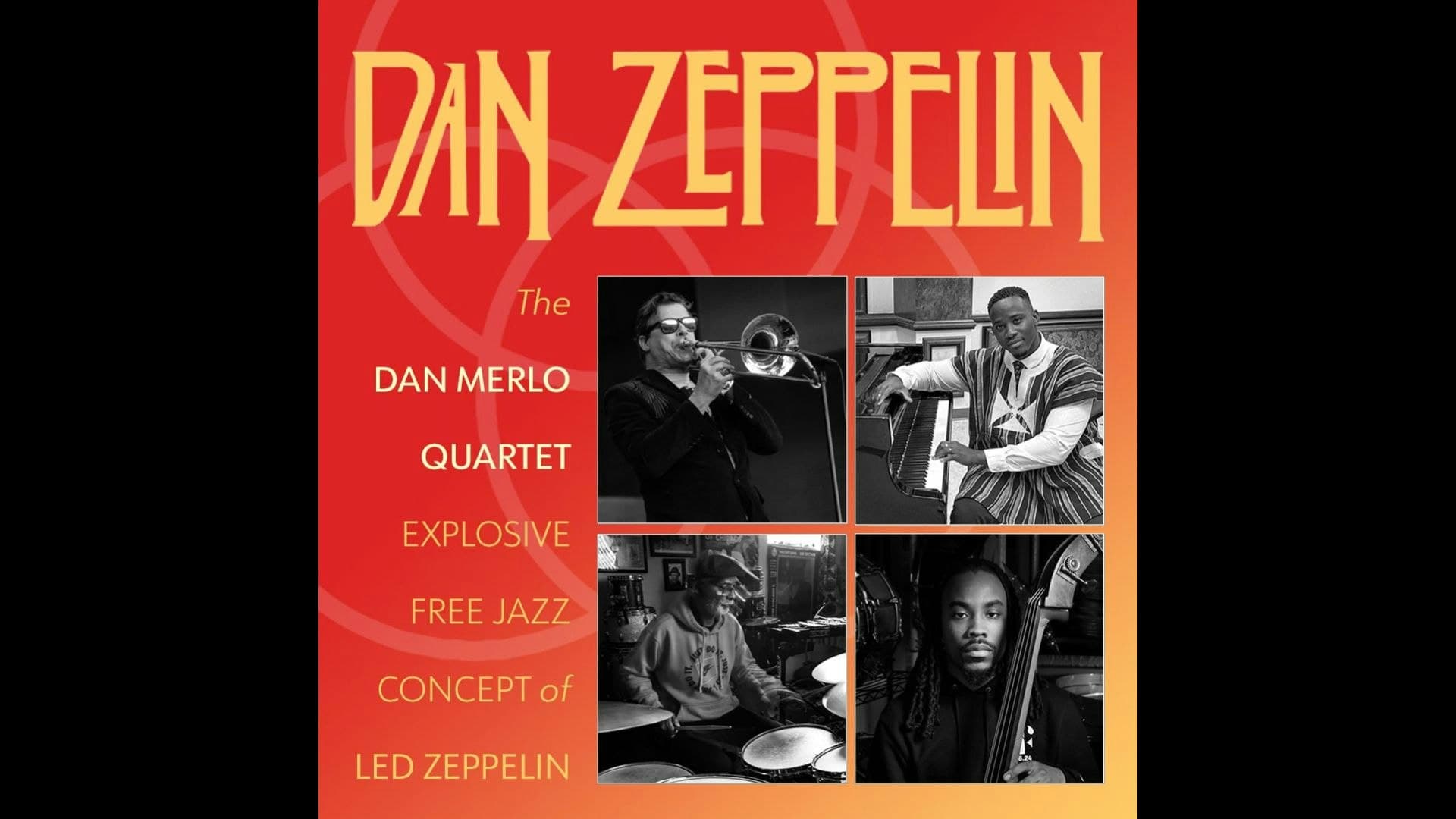 Dan Merlo Quartet: Dan Zepplin