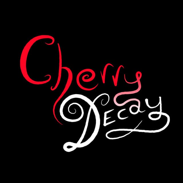 Cherry Decay