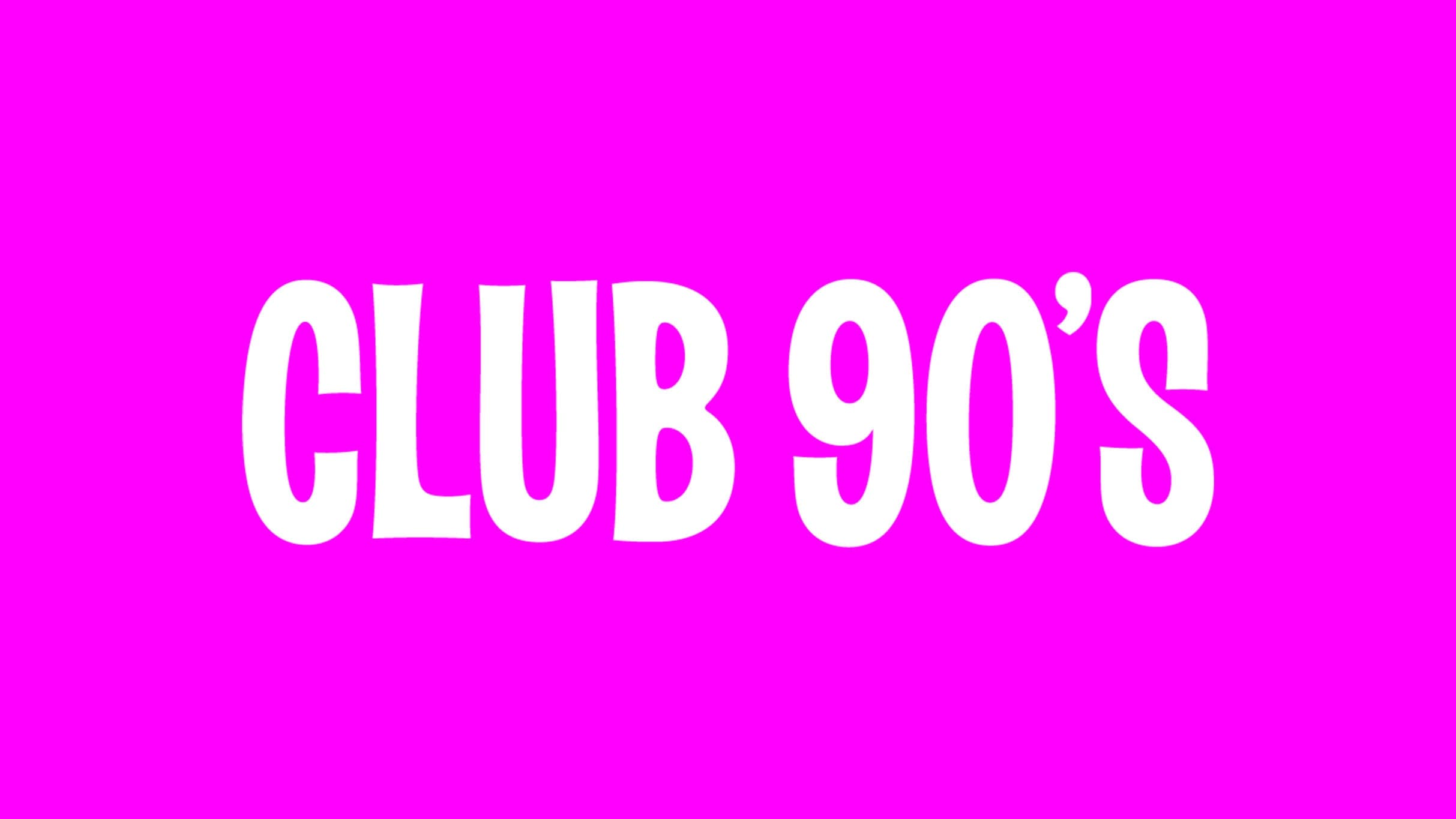 Club 90s Present BTS Night