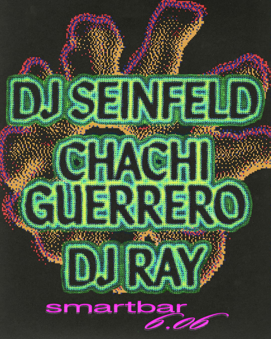 DJ Seinfeld * Chachi Guerrero * DJ Ray