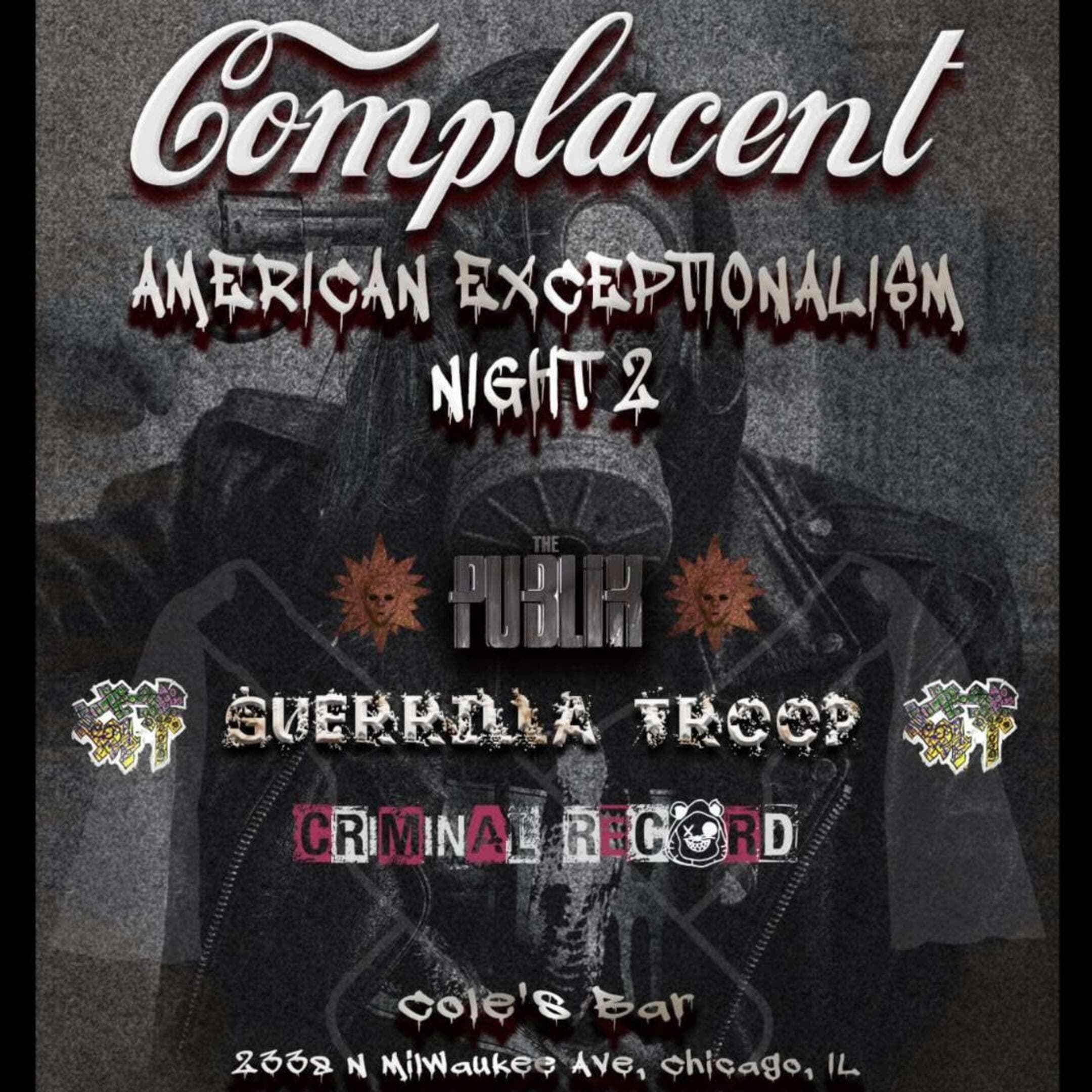 Complacent, The Publik, Guerrilla Troop, Criminal Record