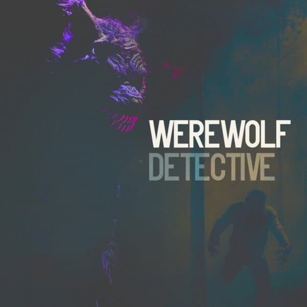 Werewolf Detective